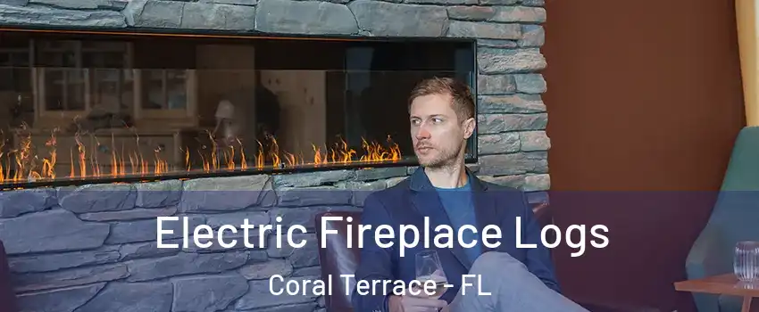  Electric Fireplace Logs Coral Terrace - FL