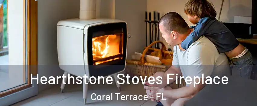  Hearthstone Stoves Fireplace Coral Terrace - FL