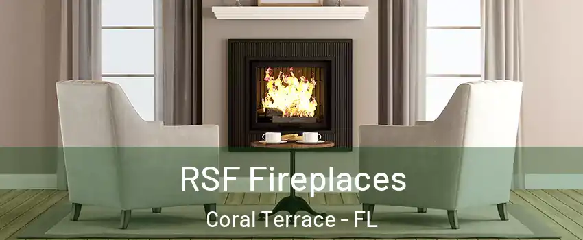  RSF Fireplaces Coral Terrace - FL