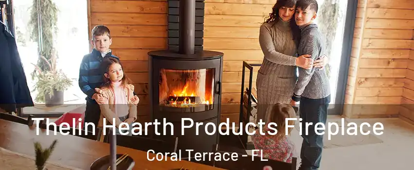  Thelin Hearth Products Fireplace Coral Terrace - FL